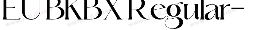 EU BKBX Regular字体转换